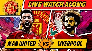 Manchester United VS Liverpool 2-1 WATCH ALONG