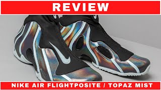 REVIEW  [ NIKE AIR FLIGHTPOSITE / TOPAZ MIST ]