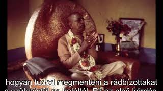 Prabhupada 0828 Bárki, aki gondot visel a rábízott emberekre, az guru