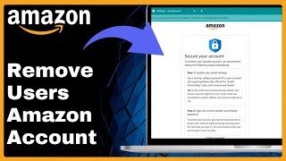 How to Remove Users from Amazon Account 2025