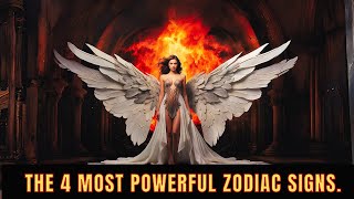 The 4 Most Powerful Zodiac Signs. Are You One Of Them?