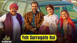 Yeh Surrogate Hai | Mimi | Kriti Sanon, Pankaj Tripathi, Dinesh Vijan, Laxman Utekar | Streaming Now