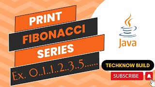 Fibonacci Series Program in Java | Most Asked Interview Question Explained