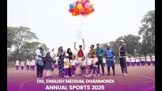 DIS Annual Sports 2025, Annual Sports 2025 English Medium School Dhaka