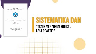 SISTEMATIKA DAN TEKNIK MENYUSUN LAPORAN BEST PRACTICE