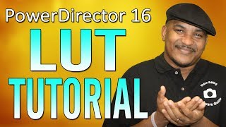 How to Apply a LUT | PowerDirector