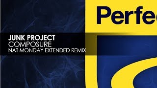 Junk Project - Composure (Nat Monday Extended Remix)