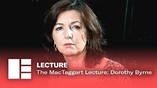 The MacTaggart Lecture: Dorothy Byrne | Edinburgh TV Festival 2019
