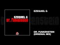 Ezequiel G / Dr.  Funkenstein (Original Mix)