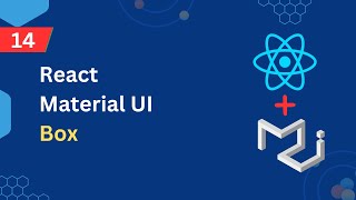 React Material UI Tutorial - 14 - Box