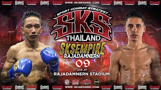 🔴LIVE SKS Empire x Kiatpetch Rajadamnern 09 LIVE | Rajadamnern stadium