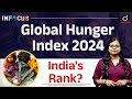 Global Hunger Index 2024 | GHI India’s Ranking | InFocus | Drishti IAS English