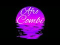 Afro Combi (Edit Mix) Dj Máximo Vallenilla