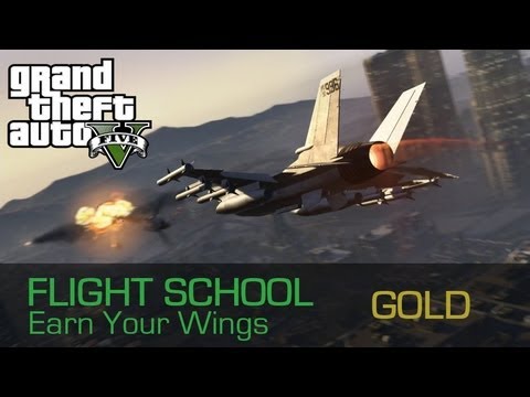 GTA 5 | Flight School - Earn Your Wings Guide (Gold) GTA 5 | Flight School - Earn Your Wings Guide (Gold)