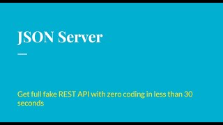 JSON Server - Mock Rest API without writing single line of code