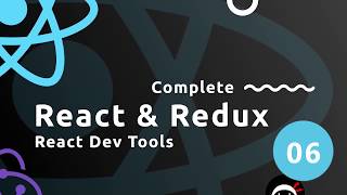 Complete React Tutorial (& Redux) #6 - React Dev Tools