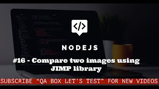 #16 - nodejs - Compare images using JIMP library