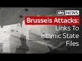 Brussels Attacks: The Links To Islamic State Files