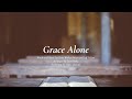 Grace Alone - Lyric Video