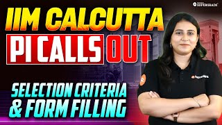 IIM Calcutta PI Calls OUT 🚨 | How to Fill PI Form \u0026 Latest Selection Criteria ✍🏻