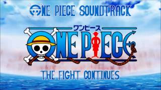 One Piece Soundtrack - The Fight Continues