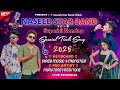 naseeb star bend 2025 non stop special timli song 🛑 live recording naseeb sotta ll