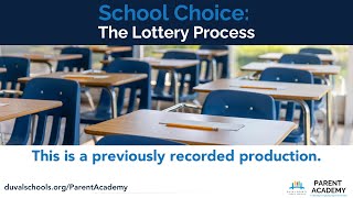 School Choice: The Lottery Process