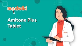 Amitone Plus Tablet - Uses, Benefits and Side Effects