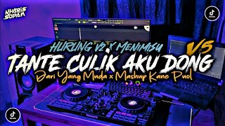 DJ MASHUP X TANTE CULIK AKU DONG V5 MAMA MUDA X FERGUSO _ FULL CAMPURAN MENGKANE _ KHARIS SOPAN..