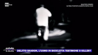 Delitto Sharon, il mistero dell'uomo in bicicletta - Estate in diretta 27/08/2024