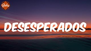 (Letra) Desesperados - Rauw Alejandro