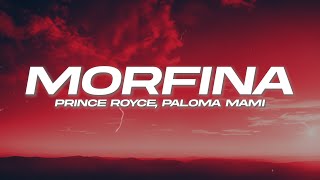Prince Royce, Paloma Mami - MORFINA 💔 (Letra)