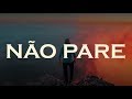 Fundo Musical Não Pare (Midian Lima) Para Adorar a Deus || by Cicero Euclides