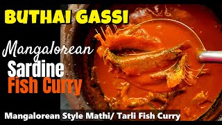 Mangalorean Fish Curry  (Sardine / Tarli / Mathi Fish Curry)| BHUTAI Gassi