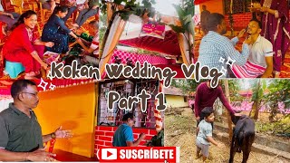 Kokan Wedding Vlog (03)Part 1 | जावा जावा |