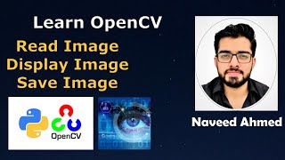 OpenCV with Python Tutorial For Beginners | 01- How to Read, Write, Display Images