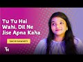 Tu Tu Hai Wahi (Cover) | Sachi Kawarti | Kishore Kumar, Asha Bhosle | R.D. Burman | ArMaaHi MusiC