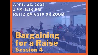 2023 Article 10 Bargaining: Session 4 (4-25-23)