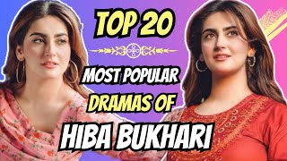 Hiba Bukhari Most Popular Dramas | Hiba Bukhari All Drama List | Tere Ishq ke Naam
