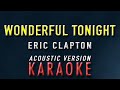 Wonderful Tonight - Eric Clapton (Karaoke / Acoustic Version) reggae style acoustic