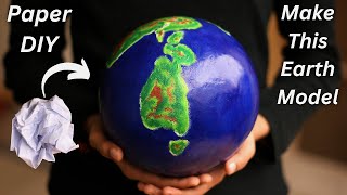 How To Make This 3D Model of Earth Globe DIY Using Paper At Home - Top Best 3D Earth Model Homemade