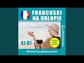 Chapter 331 - Francuski na urlopie A1-B1