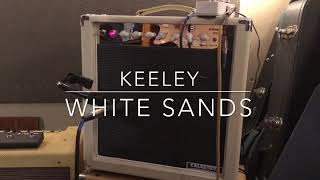 Monoprice 15 watt amp and Keeley WhiteSands