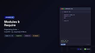 Lua with NeoVim: Modules and Require — local M = {}, return M & require() | Episode 24