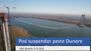 Pod Suspendat peste Dunare Ep. 49 | | Mal Braila Stadiu lucrari 11.11.2021 Bloc ancoraj Rampa acces