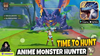 Mantap Sudah Rilis Gamenya - Anime Monster Hunter : Time to Hunt