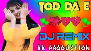 Tod Da e Dil Remix Vertical Ammy Virk Mandy Takhar Maninder Buttar Avvy Sra Arvindr DM Rk Production
