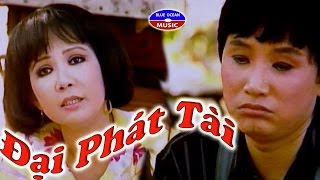 Cai Luong Hai | Dai Phat Tai (Minh Vuong, Thanh Kim Hue)