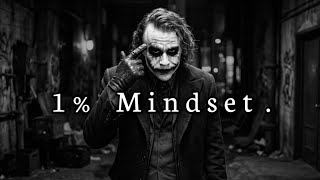 1% Mindset