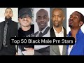 Top 50 Black Male Prn Stars Part 2